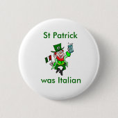 St Patrick war italienisch Button (Vorderseite)