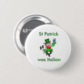 St Patrick war italienisch Button (Vorne & Hinten)