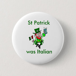 St Patrick war italienisch Button