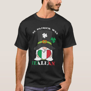 St. Patrick war italienischer Funny Saint Patrick' T-Shirt