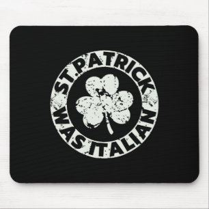 St. Patrick war italienischer Shamrock lustiger St Mousepad