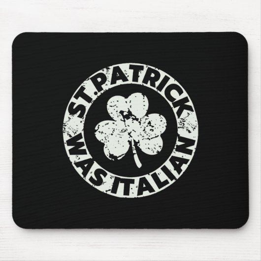 St. Patrick war italienischer Shamrock lustiger St Mousepad (Vorne)