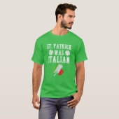 St. Patrick war italienischer St. Patrick's Day Fu T-Shirt (Vorne ganz)