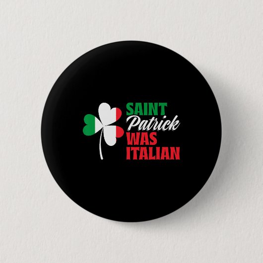St. Patrick war italienisches Kleeblatt in der Näh Button (Vorderseite)