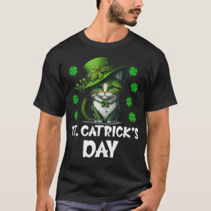 St Patricks Catricks Day Cats Saint Pattys Women G T-Shirt