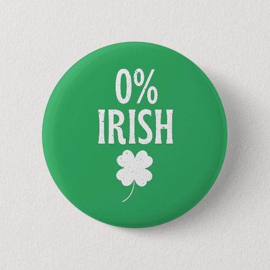 St Patrick's Day 0% irisch Button (Vorderseite)