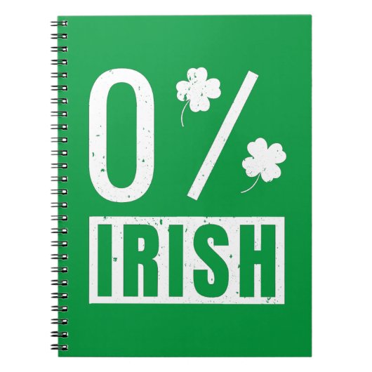 St Patrick's Day 0% Irish Vierblättriges Kleeblatt Notizblock (Vorderseite)
