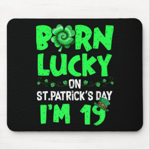 St Patricks Day 19. Geburtstag Junge Mädchen 19 Ja Mousepad