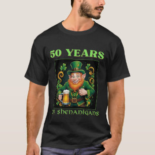 St. Patricks Day 50 Jahre Schelmereien Geburtstag T-Shirt