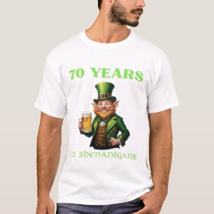 St Patricks Day 70 Jahre Schabernack Geburtstag T-Shirt