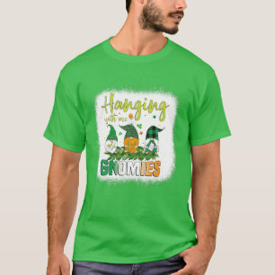 St. Patricks Day Abhängen mit meinen Gnomies Krank T-Shirt