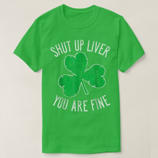 St. Patrick's Day Beer Drink Halt Liver You' T-Shirt (Design vorne)