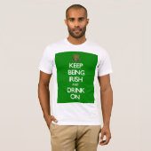 St. Patrick's Day Behalte irisch zu sein T-Shirt (Vorne ganz)