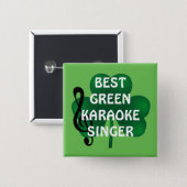 St Patrick's Day Best Karaoke Singer Button (Vorne & Hinten)