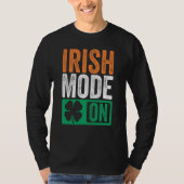 St Patricks Day Bier Trinken Irland Irischer Modus T-Shirt (Vorderseite)