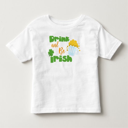 St. Patrick's Day, Bier, trinken und irisch sein Kleinkind T-shirt (Vorderseite)