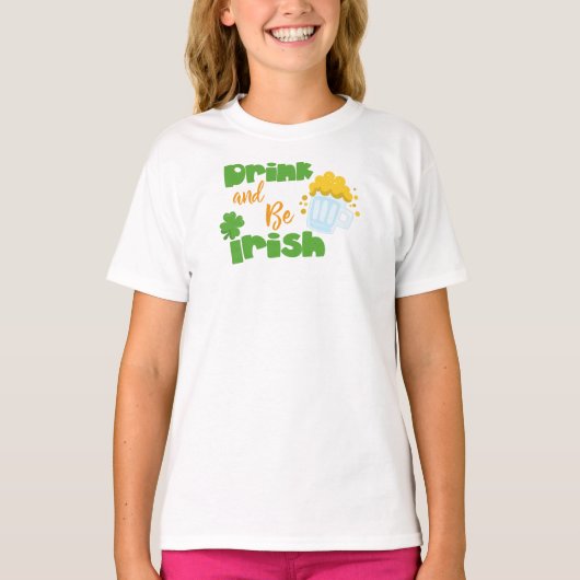 St. Patrick's Day, Bier, trinken und irisch sein T-Shirt (Vorderseite)