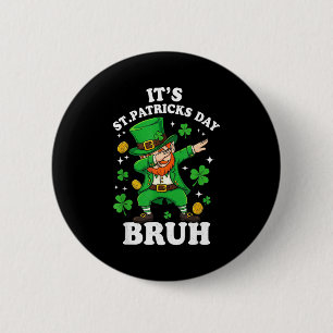 St patrick's day bruh kobold st paddy männer fraue button