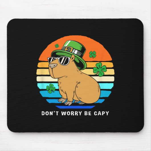 St Patricks Day Capybyra Dont Worry Be Capy 1 Mousepad (Vorne)