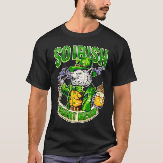 St Patricks Day Cat I So Irish Meths T-Shirt (Vorderseite)
