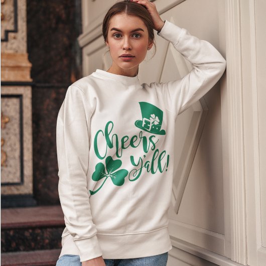 St Patrick's Day Cheers Y'all Irish Drinking Sweatshirt
