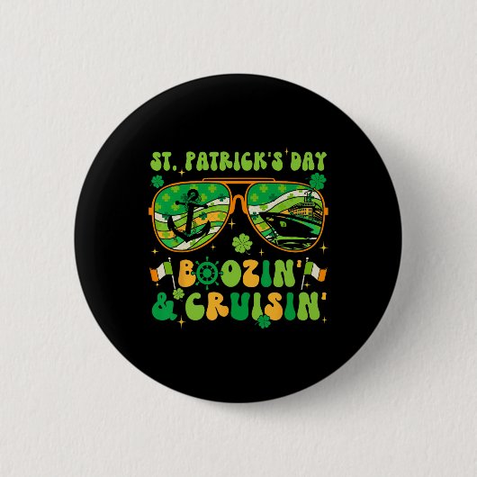 St Patricks Day Cruise Matching Cruising Boozing D Button (Vorderseite)