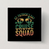 St Patrick's Day Cruise Squad Funny Family Matchin Button (Vorderseite)