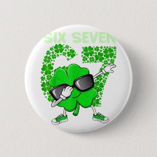 St patricks day dabbing shamrock 6 7 meme boys button