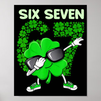 St patricks day dabbing shamrock 6 7 meme boys poster