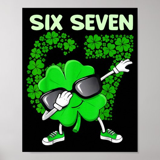 St patricks day dabbing shamrock 6 7 meme boys poster (Vorne)