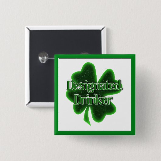 St. Patrick's Day Designated Drinker Button (Vorne & Hinten)