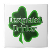St. Patrick's Day Designated Drinker Fliese (Vorderseite)