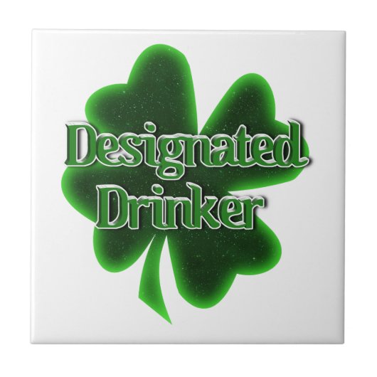St. Patrick's Day Designated Drinker Fliese (Vorderseite)