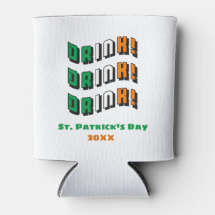 St. Patrick's Day Drink Irish Funny Dosenkühler