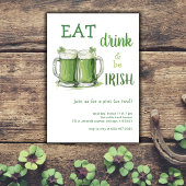 St. Patricks Day Eat Drink Be Irish Beer Party Einladung