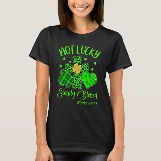 St Patricks Day Faith Christian Tee Not Lucky Simp (Vorderseite)