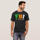 St.Patrick's Day FBI Vollblutirisch T-Shirt (Vorne ganz)