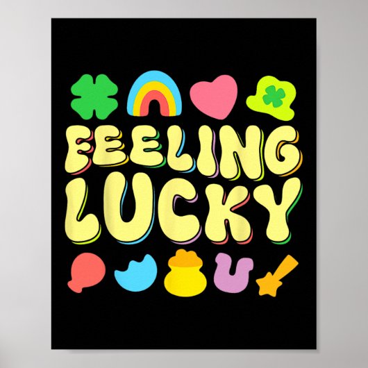 St Patricks Day Feeling Lucky Charm Irischer Kleeb Poster (Vorne)