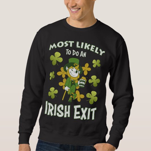 St. Patricks Day führt höchstwahrscheinlich einen Sweatshirt (Vorderseite)