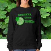 St. Patricks Day FUN! Beste Gruppe oder Einzelpers Sweatshirt