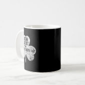 St. Patricks Day Fun Geborenes Glück auf St Patri Kaffeetasse (Vorderseite Links)