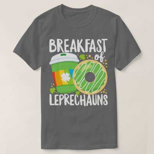 St Patricks Day Funny Breakfast of s Coffee T-Shirt (Design vorne)