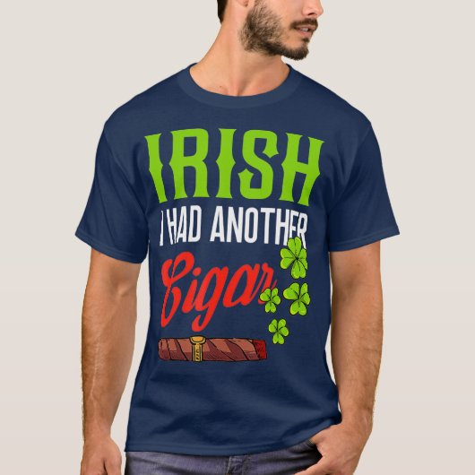 St Patricks Day Funny Irish Cigar Smoke T-Shirt (Vorderseite)