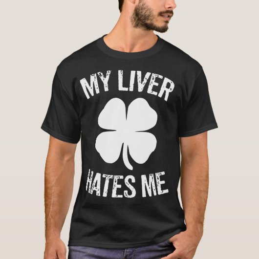 St Patricks Day Funny Irish Kleeblatt Drinks Live T-Shirt (Vorderseite)