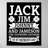 St. Patricks Day Funny Jack Jim Johnny Jameson F Poster (Vorne)