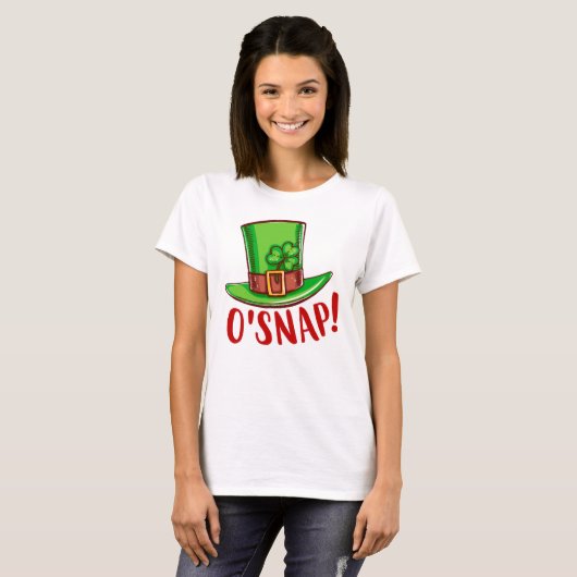 St Patrick's Day Funny Shirt, O'Snap T-Shirt (Vorne ganz)