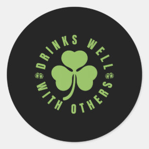 St. Patricks Day Funny Sprichwort Zitat Trinken gu Runder Aufkleber