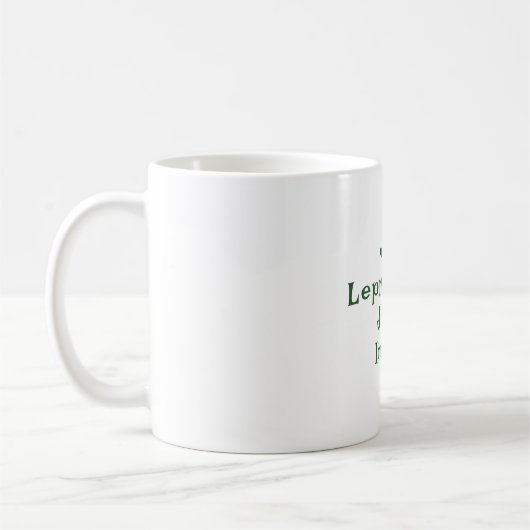 St. Patrick's Day, Funny Text Leprechaun Juice Kaffeetasse (Links)