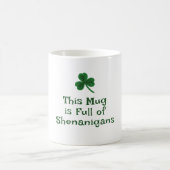 St. Patrick's Day, Funny Text Shenanigans und Kaffeetasse (Mittel)