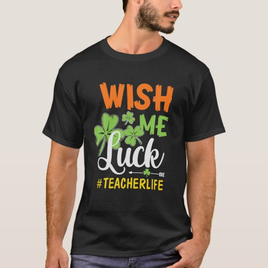 St Patricks Day Funny will Me Luck T-Shirt (Vorderseite)